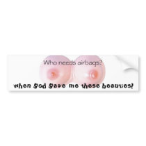 Who needs airbags? bumper stickers by gaters Who needs airbags? bumper stickers