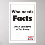 Who needs facts Poster posters