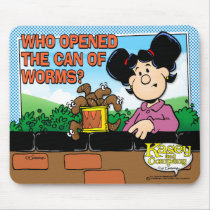 Who Opened The Can of Worms mousepads