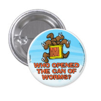 Who Opened The Can of Worms buttons