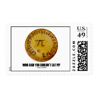 Who Said You Couldn't Eat Pi? (Pi On A Pie) Postage Stamps