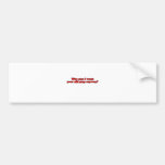 Who Says I Want Your Old Crap Anyway Bumper Sticker
