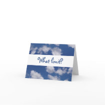 Who says "the sky is the limit"? cards