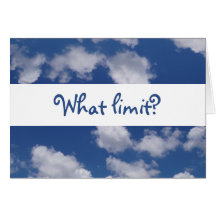 Who says "the sky is the limit"? cards