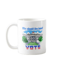 Who Should Live Here White House Coffee Mugs