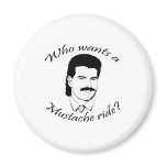 Who Wants a Mustache Ride? Magnet