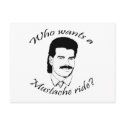Who Wants a Mustache Ride? postcards