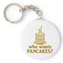 Who wants pancakes? keychain