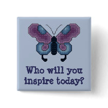 Who will you inspire today? Butterfly Button