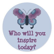 Who will you inspire today? Butterfly Stitcker stickers by ingasi Who will you inspire today? Butterfly Stitcker stickers