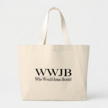 Who Would Jesus Bomb (Wwjb) Bag