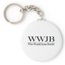 Who Would Jesus Bomb (Wwjb) Key Chains