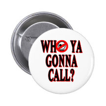 Who ya gonna call? button