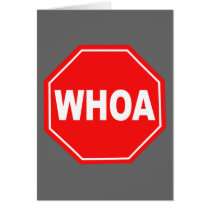 Whoa Greeting Cards
