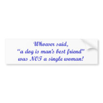 Whoever said...Bumper Sticker Blue