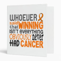 Whoever Said Leukemia 3 Ring Binder