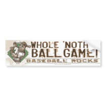 Whole 'Nother Ball Game! Bumpersticker by fantasybaseball Whole 'Nother Ball Game! Bumpersticker