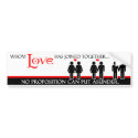 Whom Love Has Joined Together..Bumpersticker by kadlerbop Whom Love Has Joined Together..Bumpersticker