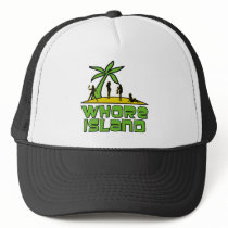 Whore Island Trucker Hats
