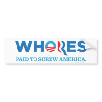 Whores 2012 bumper stickers