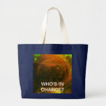 WHO'S IN CHARGE? BLUE JUMBO TOTE TOTE BAG