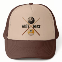 Whos Next 8 and 9 Ball Trucker Hat