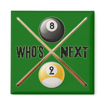 Whos Next 8 and 9 Ball Refrigerator Magnets