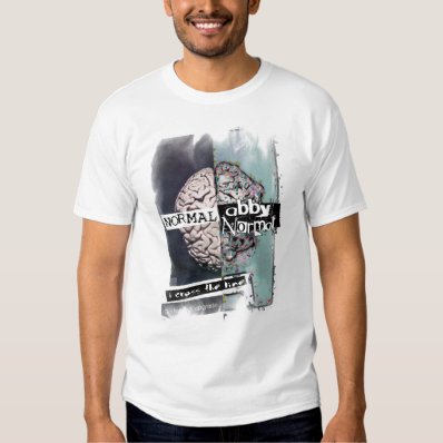 who&#39;s normal? tee shirts
