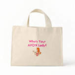 Who's Your AVON Lady? Tote bags