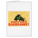Who's Your Baghdaddy? cards
