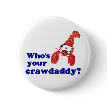 Who's Your Crawdaddy? buttons