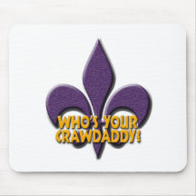 Who's Your Crawdaddy? Mousepads