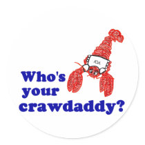 Who's Your Crawdaddy? stickers