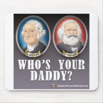 Whos Your Daddy? Mousepad mousepads