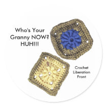 Who's Your Granny NOW? Huh!!! CLF Badge stickers by Camanomade Who's Your Granny NOW? Huh!!! CLF Badge stickers