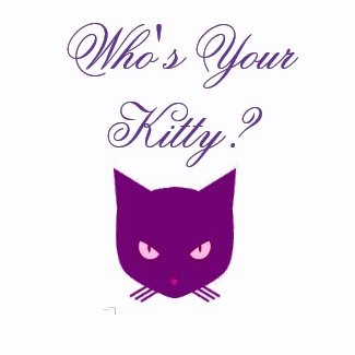 Who's Your Kitty? shirt