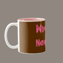 Who's Your Neighbour? mugs