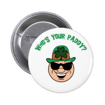 Who's Your Paddy Gift Pinback Buttons