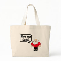 Whos Your Santa 1 bags by TeeZazzle Whos Your Santa 1 bags