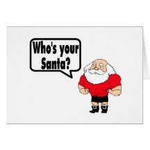 Whos Your Santa 1 Card