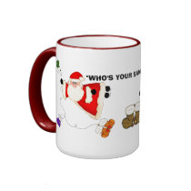 "WHO'S YOUR SANTA" mugs