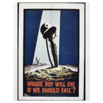 Whose Boy Will Die If We Should Fail? flyers
