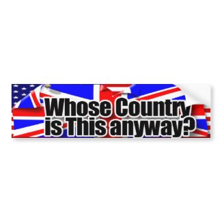 whose country bumpersticker