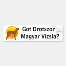 WHVCA Got Drotszoru...? Bumper Sticker