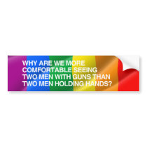 WHY ARE WE MORE COMFORTABLE.png Bumper Sticker
