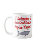 Why Are Whales Fat Mug