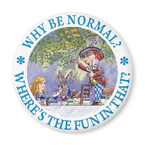WHY BE NORMAL? REFRIGERATOR MAGNET
