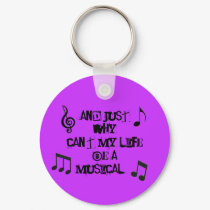 Why can't my life be a musical keychain
