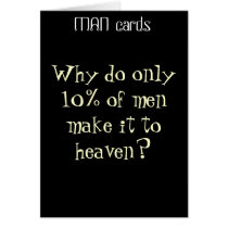 Why do only 10% of men make it to heaven cards by peterspooner Why do only 10% of men make it to heaven cards