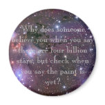 Why does someone believe you when . . . magnets